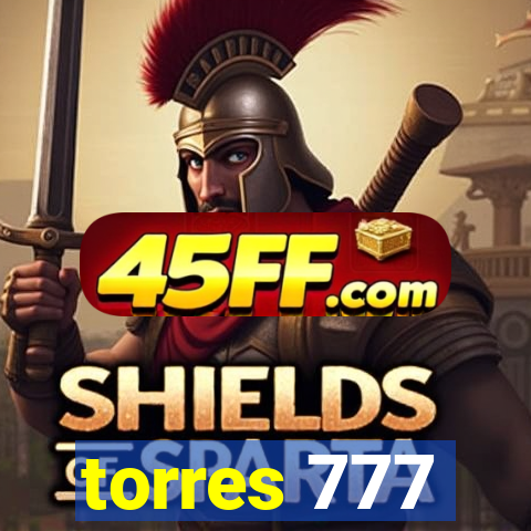 torres 777